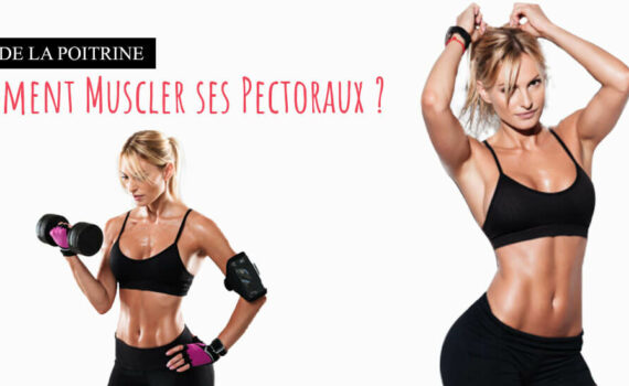 Comment muscler les pectoraux féminins
