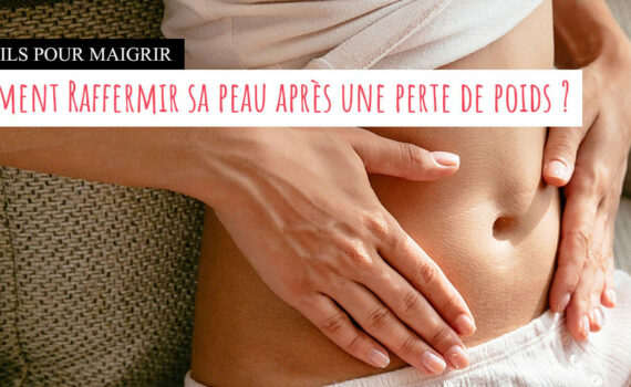Raffermir la peau après perte de poids