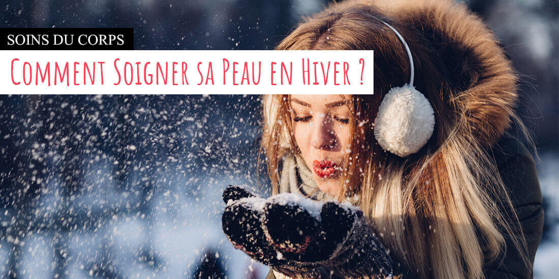 Prendre soin de sa peau en hiver