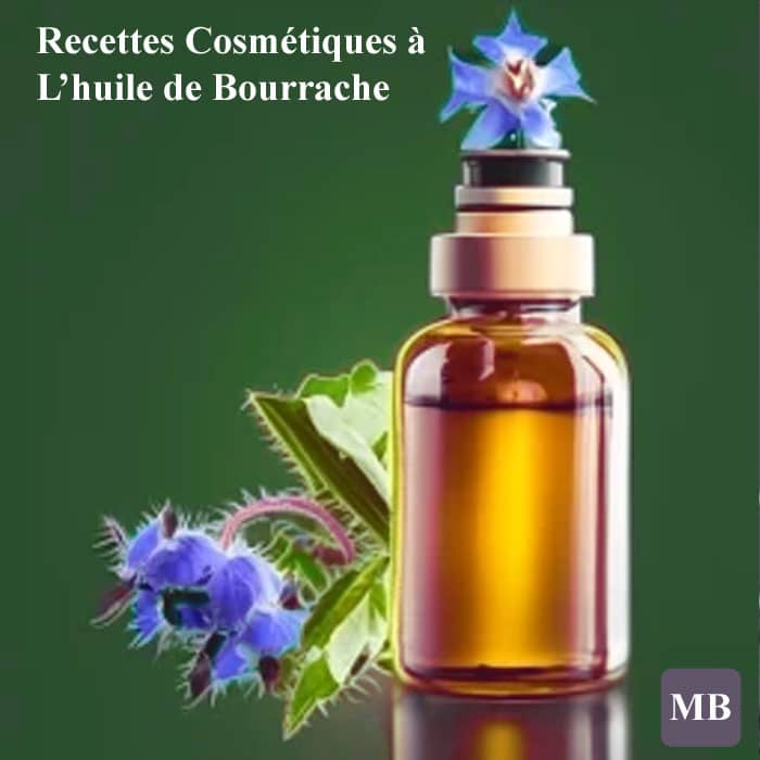 Recettes cosmétiques à base d'huile végétale de Bourrache